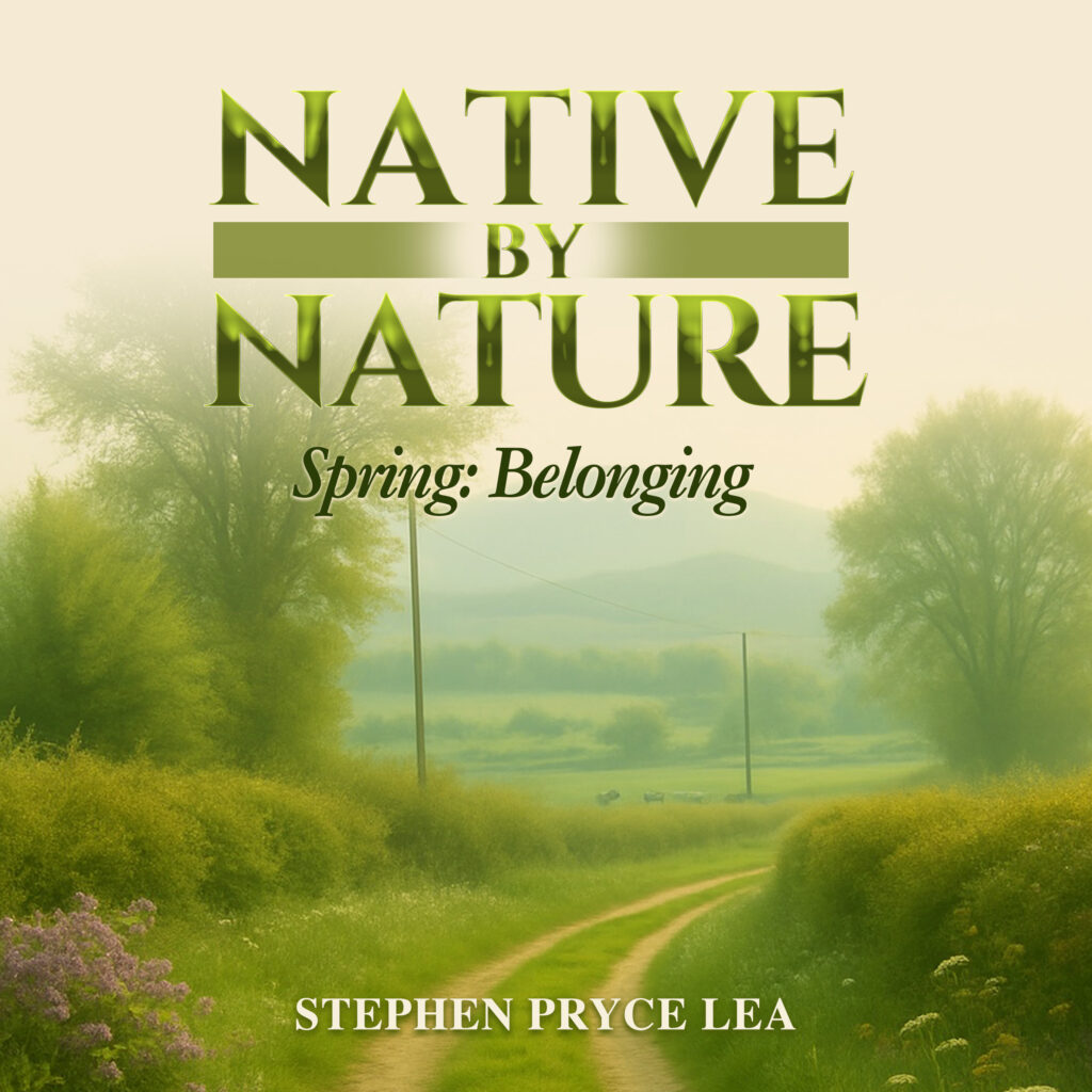Native By Nature Spring Belonging
